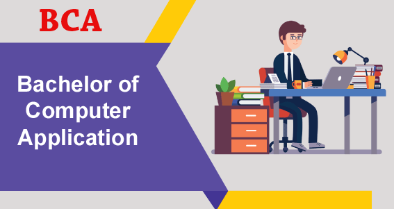 BCA (Bachelor of Computer Application)
